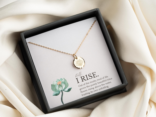 Still I Rise Lotus Necklace Empowering Jewelry Gift
