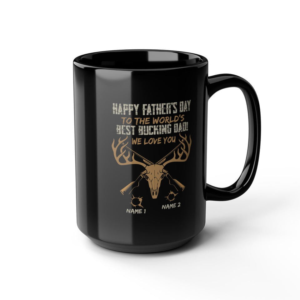 To The World's Best Bucking DAD Personalized Mug