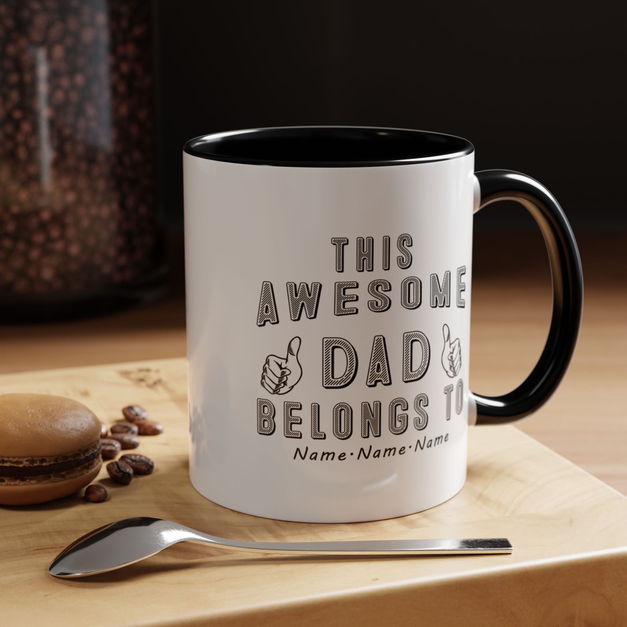 This Awesome DAD Belong To - Personalized Mug 11 & 15 Oz