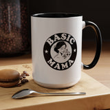 Basic Mama Mug - Personalized Mug 11 & 15 Oz