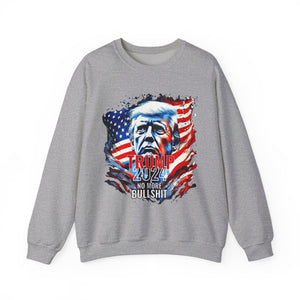 No more BullShit Trump 2024 Sweatshirt - Donald Trump Sweatshirt Election 2024