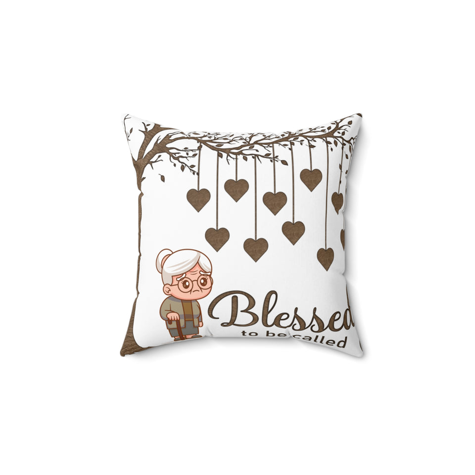 Blessed To Be Called - Family Personalized Custom Pillow -Mother's Day, Birthday Gift For Mom, Grandma