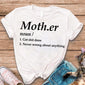 Mother Noun Get Shit Done Never Wrong About Anything T-Shirt