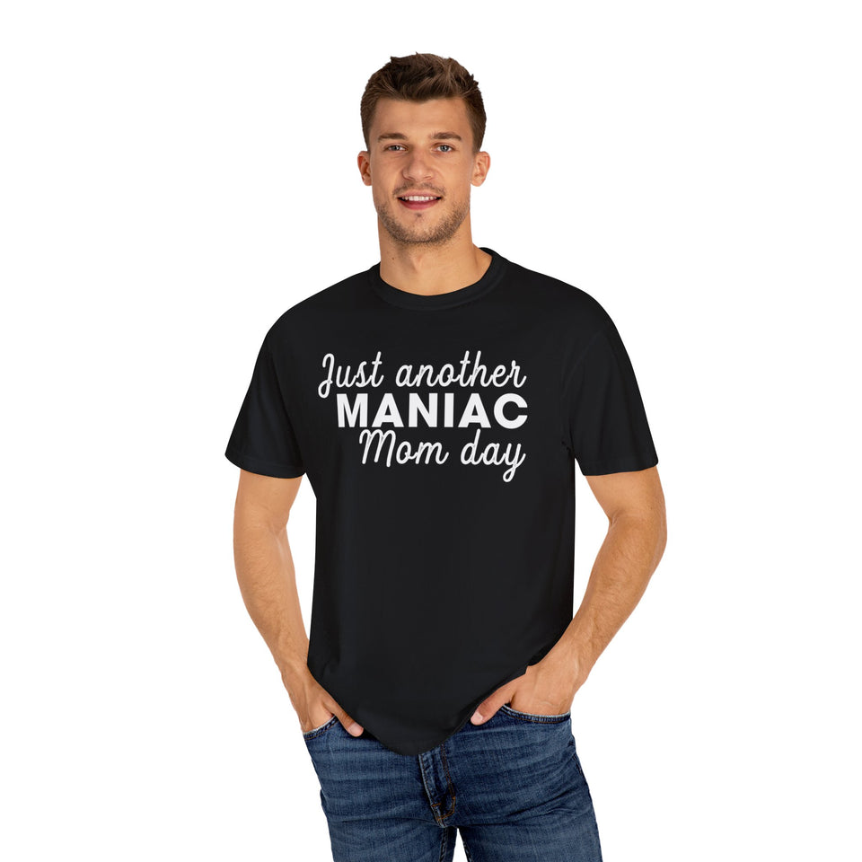 Just Another Manic Mom Day Tee