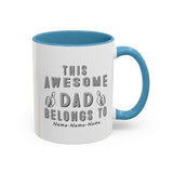 This Awesome DAD Belong To - Personalized Mug 11 & 15 Oz