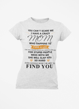 You Can't Scare Me I Have A Crazy Mom Who Happen..Personalized Custom Tshirt