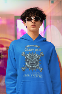 Warning Crazy Dad Custom Hoodie Gift For Her And Him Son Dad