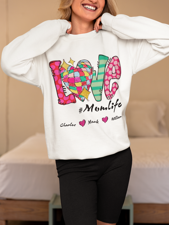 Love Momlife Personalized Custom Sweatershirt Gift For Her And Mom