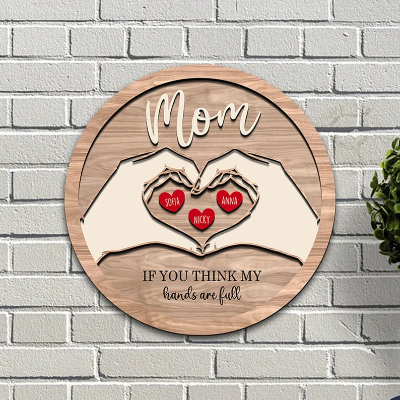 Mother's Day Heart Hands Wooden Plaque with Mom and Kids Names
