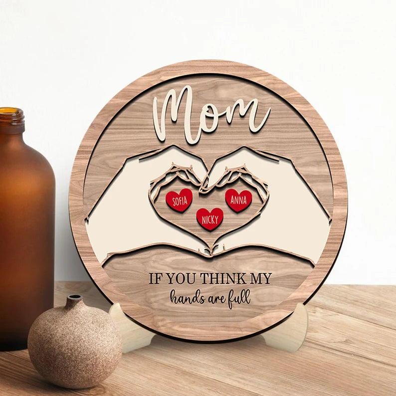 Mother's Day Heart Hands Wooden Plaque with Mom and Kids Names
