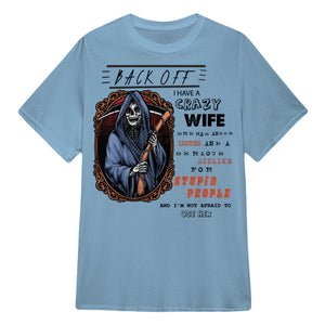 Back Off I Have A Crazy Wife Custom Tshirt Gift For Dad_Him