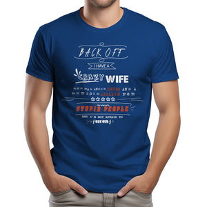 Back Off I Have A Crazy Wife Custom Tshirt Gift For Dad_Him 2